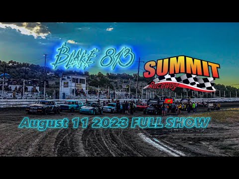 Dirt Track Racing Full Show | August 11 2023 | Summit Raceway Elko, NV - dirt track racing video image