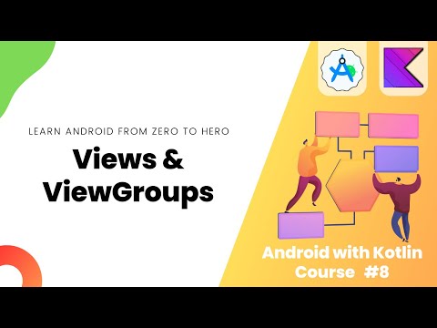 View & View Group in Android – Learn Android from Zero #8