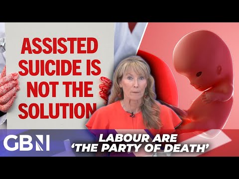 Labour ‘Are the Party of Death’: Assisted Suicide & Abortion Up to Birth Laws Rushed through Commons