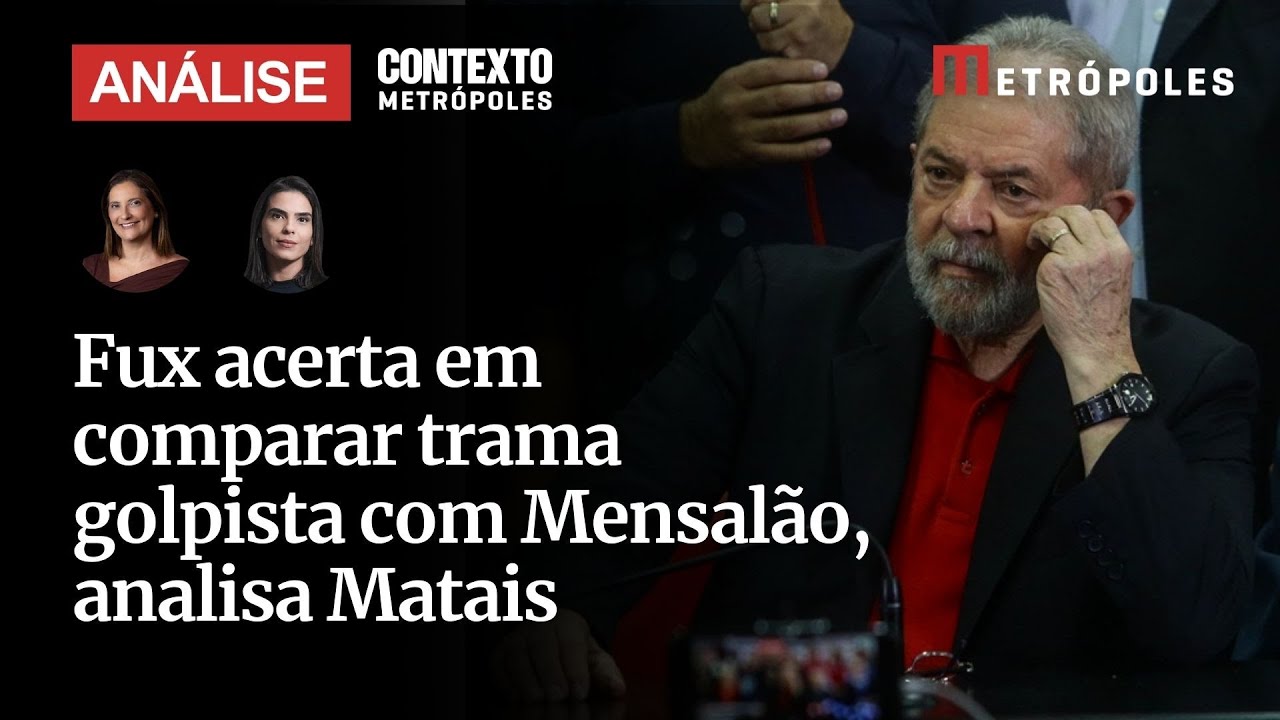 Fux compara trama golpista com Mensalão Ambos foram atos contra a democracia analisa Matais
