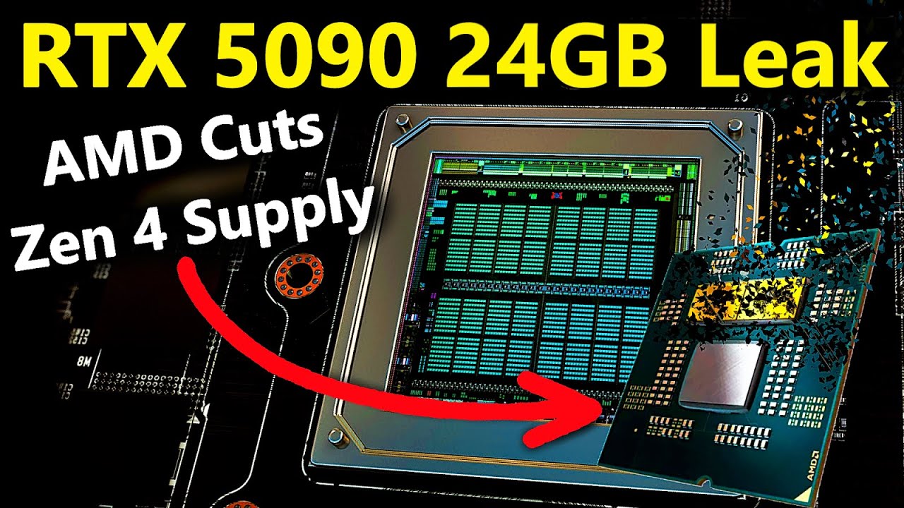 Nvidia RTX 5090 24GB Leak | AMD cuts Zen 4 Supply | Intel Arrow Lake & Z890 Release Date