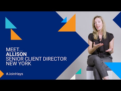 Meet Allison: Hays, Client Director, US