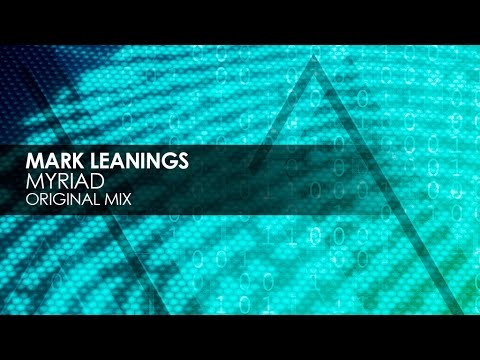 Mark Leanings - Myriad - UCvYuEpgW5JEUuAy4sNzdDFQ