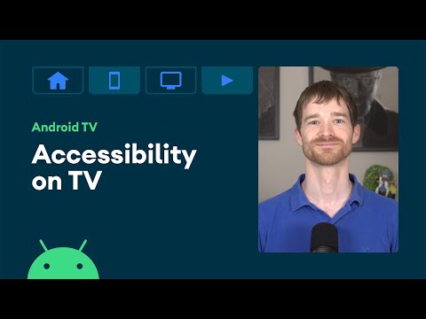 Accessibility on TV – Integrate with Android TV & Google TV