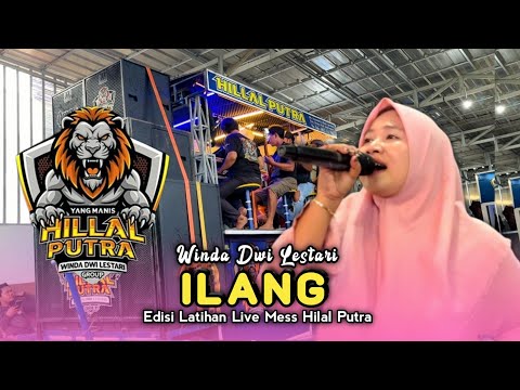 ILANG (DEDE RISTY) Voc Winda Dwi Lestari • HILAL PUTRA • Practice Edition 2026
