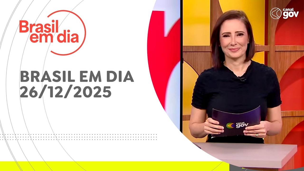BRASIL EM DIA | 26122025
