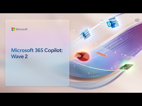 Microsoft 365 Copilot: Wave 2 | Microsoft September 2024 Event