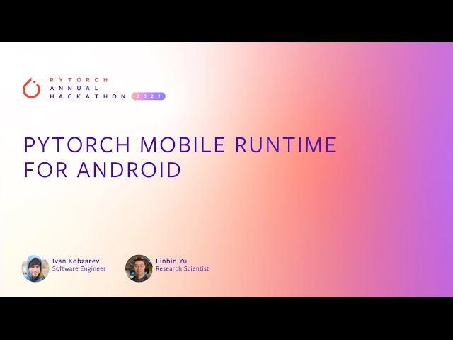 Pytorch Mobile Now Available on Android