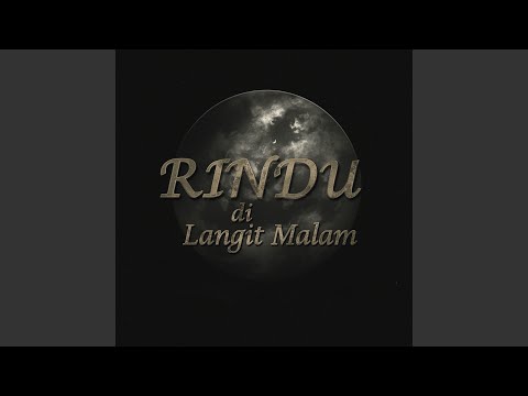 RINDU DI LANGIT MALAM