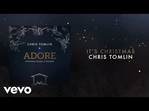 Chris Tomlin - It's Christmas (Medley/Live/Lyrics And Chords) - UCPsidN2_ud0ilOHAEoegVLQ