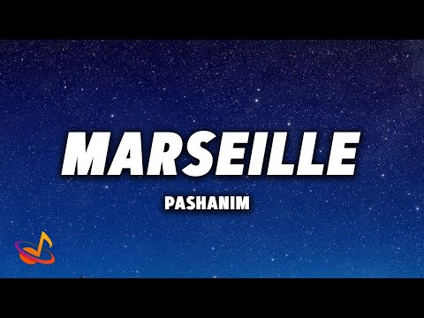 PASHANI - MARSEILLE [Lyrics]