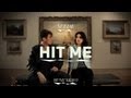 MV Hit Me - Suede