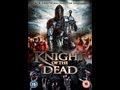 Knight of the Dead (2013)