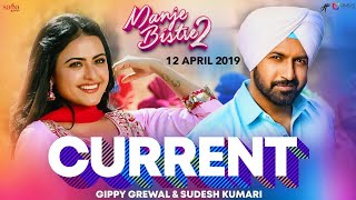 Current - Gippy Grewal | Sudesh Kumari | Jay K | Punjabi Songs 2019 | Manje Bistre 2 | Humble | Saga