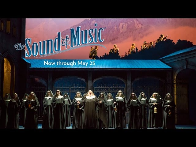 The Sound of Music at the Chicago Lyric Opera – April 27