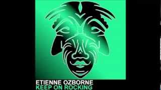 Etienne Ozborne - Keep On Rocking