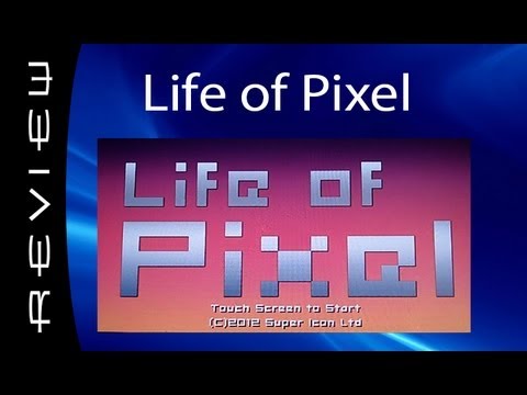 Life of Pixel Review (PlayStation Mobile) - UCPUjf6TfExQ-hOn51bklHcw