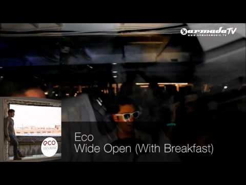 Eco & Breakfast - Wide Open - UCGZXYc32ri4D0gSLPf2pZXQ
