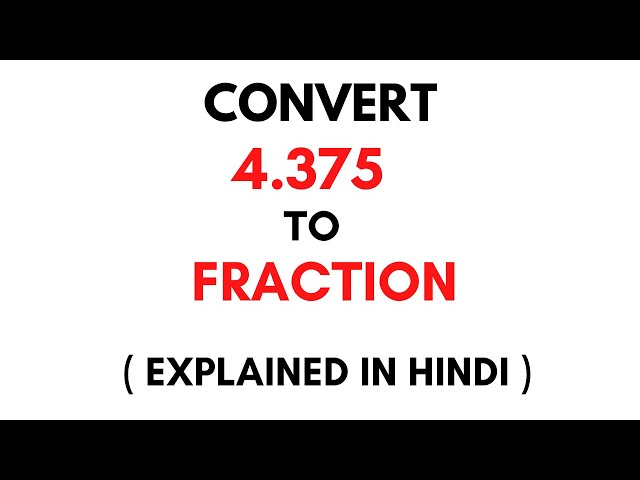 What is 4375 as a Fraction?