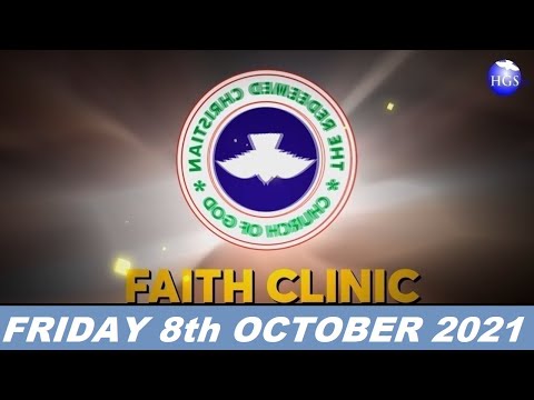 RCCG OCTOBER 8th 2021 FAITH CLINIC