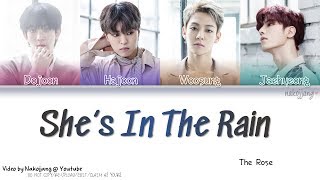 THE ROSE (더 로즈) – SHE'S IN THE RAIN (Color Coded Lyrics Eng/Rom/Han/가사)