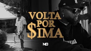 ND - Volta Por $ima (Clipe Oficial)