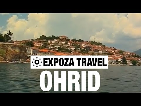 Ohrid (Macedonia) Vacation Travel Video Guide - UC3o_gaqvLoPSRVMc2GmkDrg