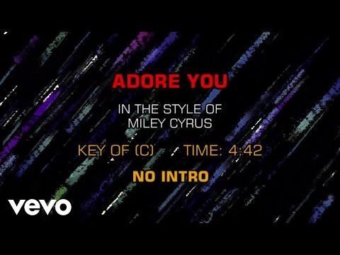 Miley Cyrus - Adore You (Karaoke) - UCQHthJbbEt6osR39NsST13g