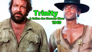 Trinity - A Colina dos Homens Maus 1969 (Completo e Dublado) - Faroeste