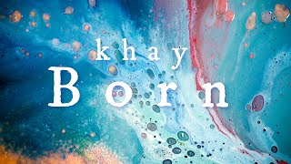 khay - Born