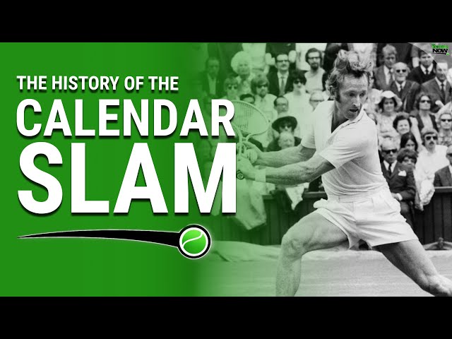 What Is A Calendar Slam In Tennis?