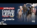 Canal do Leite Interativo | Especial Agroleite - 04/08/2025
