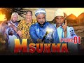 MSUKWA EPISODE [ 01 ]