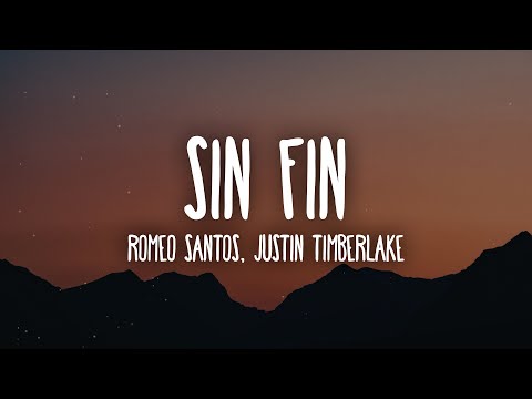 Romeo Santos, Justin Timberlake - Sin Fin (Letra/Lyrics)