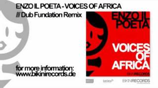 Enzo Il Poeta - Voices Of Africa (Dub Fundation Remix)