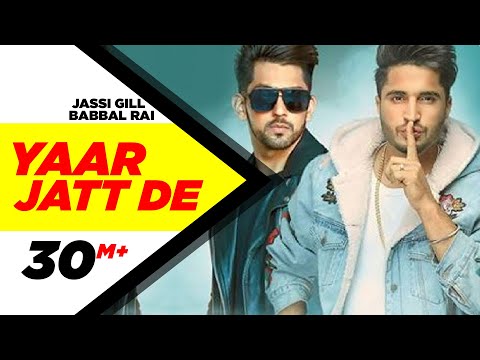 Yaar Jatt De Lyrics - Babbal Rai, Jassi Gill | Punjabi Song