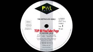 The Reynolds Girls - I'd Rather Jack (From A Jack To A King Remix)