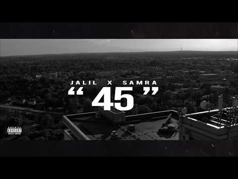 Jalil x Samra - 45 (Official Lyric Video) (prod. by Fewtile)