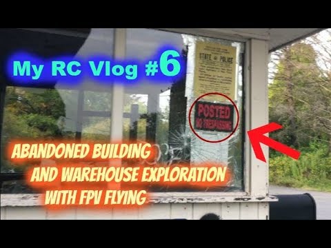 My RC Vlog #6 Abandoned Building And Warehouse Exploration With FPV Flying - UCU33TAvzA-wgPMgcrdMVIdg