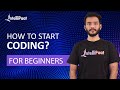 How to Start Coding  Programming for Beginners  Learn Coding  Intellipaat