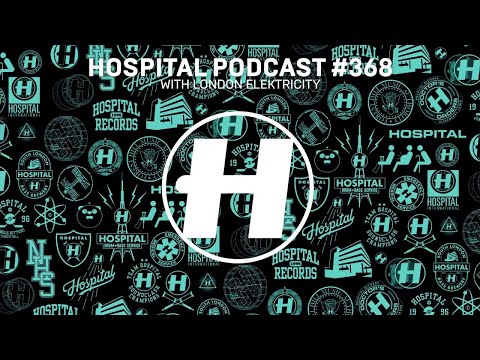 Hospital Records Podcast #368 with London Elektricity - UCw49uOTAJjGUdoAeUcp7tOg