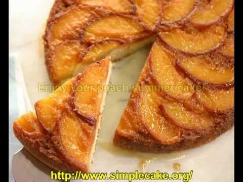 How To Bake a Peach Cake - Video Recipe