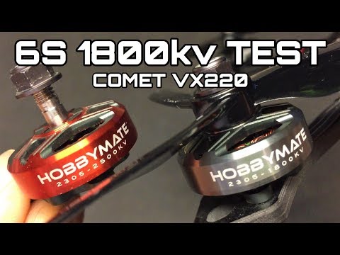 HOBBYMATE COMET VX220 6S 1800KV MOTOR TEST - UC9l2p3EeqAQxO0e-NaZPCpA