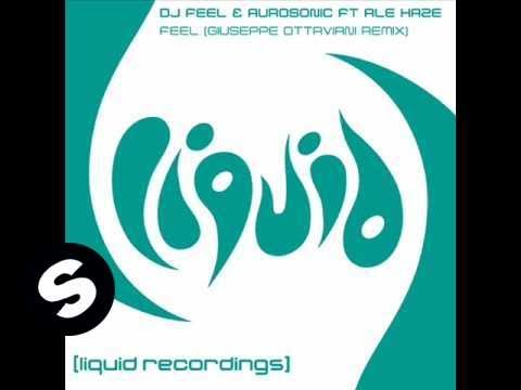 DJ Feel Aurosonic feat Ale Haze - Feel (Giuseppe Ottaviani Remix) - UCpDJl2EmP7Oh90Vylx0dZtA