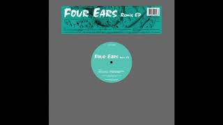 Four Ears - We're Rollin'