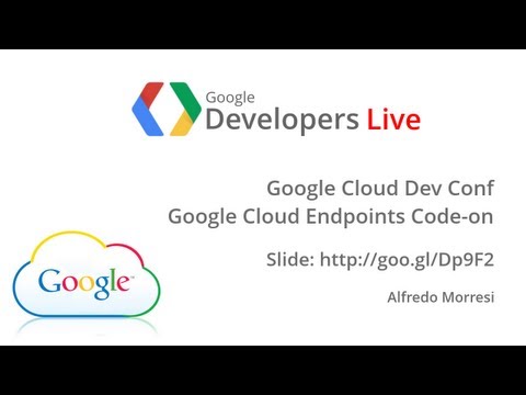GDL Italia - Google Cloud Endpoints Code-on - UC_x5XG1OV2P6uZZ5FSM9Ttw