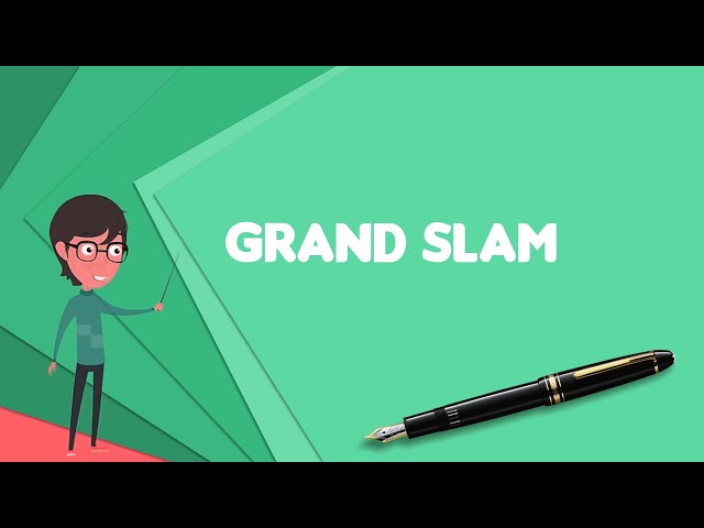 What Is A Tennis Grand Slam Title?
