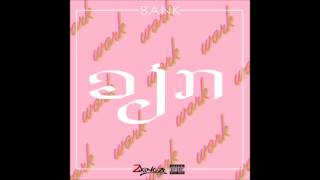 BANK - ວຽກ (Audio)