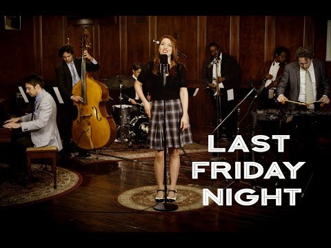 Last Friday Night - Katy Perry ('40s Jazz Vibes Style Cover) ft. Olivia Kuper Harris - UCORIeT1hk6tYBuntEXsguLg