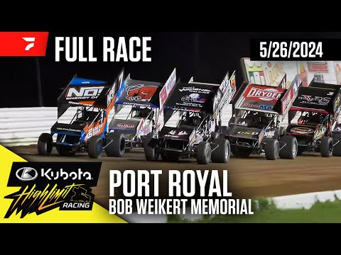 FULL RACE: Kubota High Limit Bob Weikert Memorial at Port Royal Speedway 5/26/2024 - dirt track racing video image
